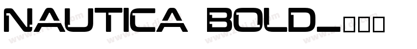 Nautica Bold字体转换